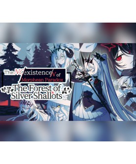 The NOexistenceN of Morphean Paradox: The Forest of Silver Shallots Steam Key GLOBAL